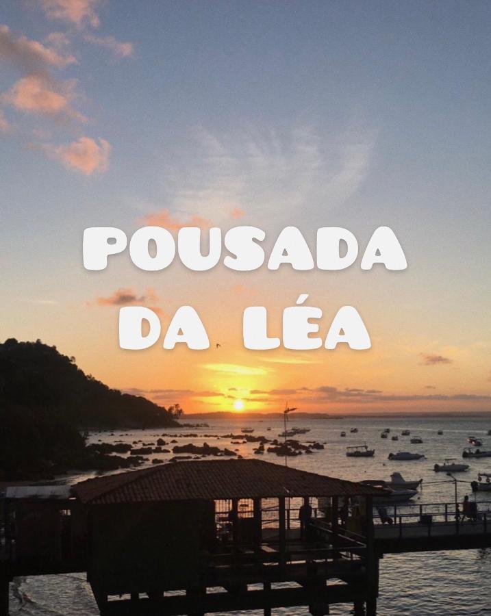 Pousada Da Lea Morro de São Paulo Zewnętrze zdjęcie